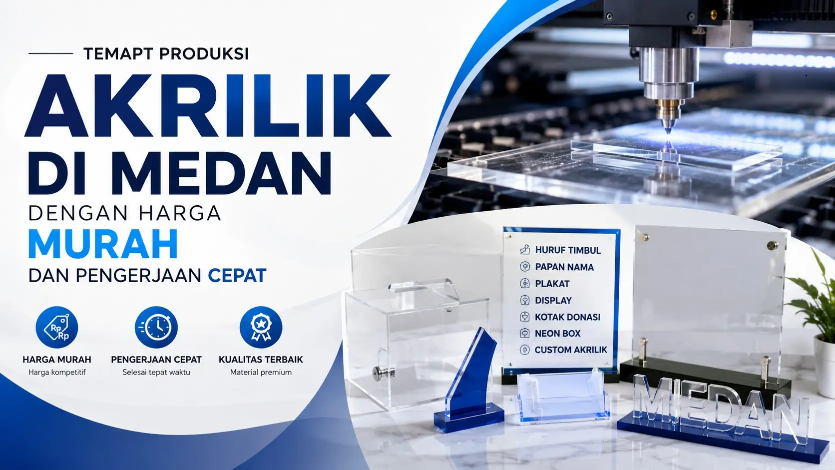 Tempat Produksi Akrilik di Medan dengan Harga Murah dan Pengerjaan Cepat