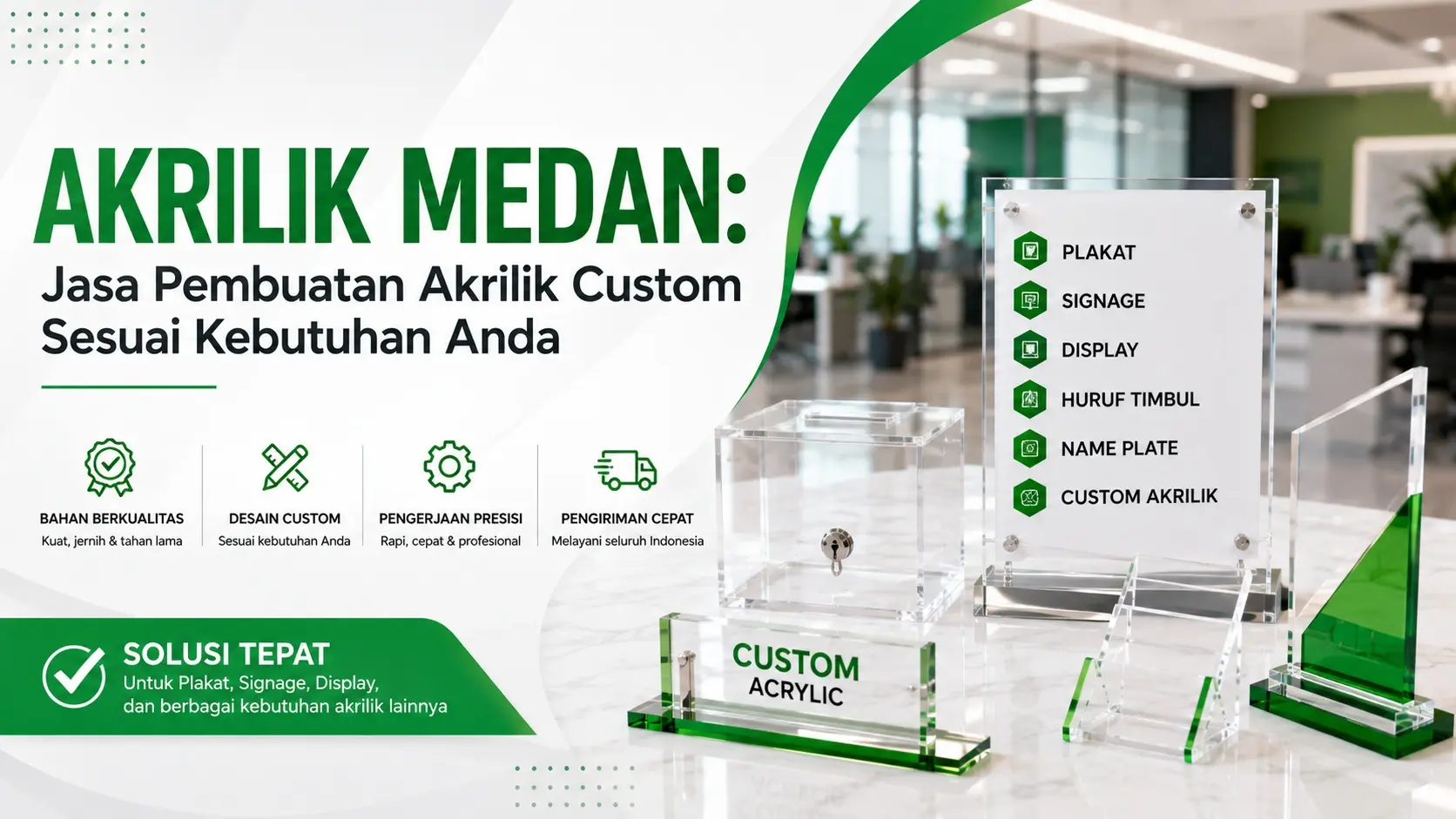 Akrilik Medan: Jasa Pembuatan Akrilik Custom Sesuai Kebutuhan Anda