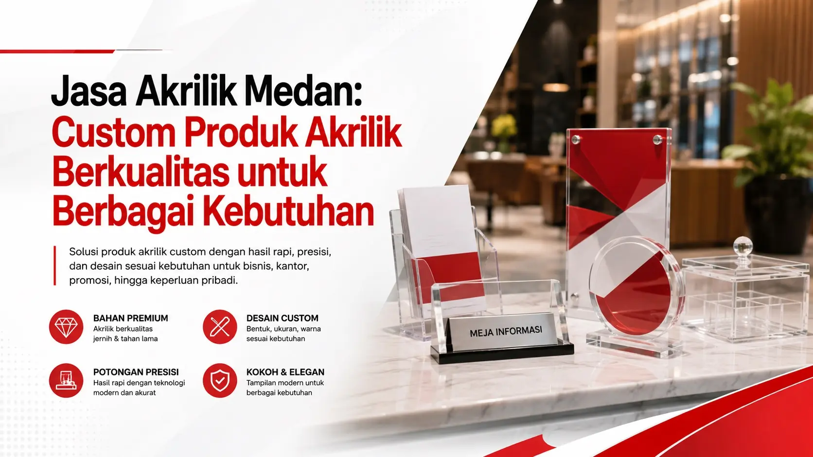  Jasa Akrilik Medan: Custom Produk Akrilik Berkualitas untuk Berbagai Kebutuhan