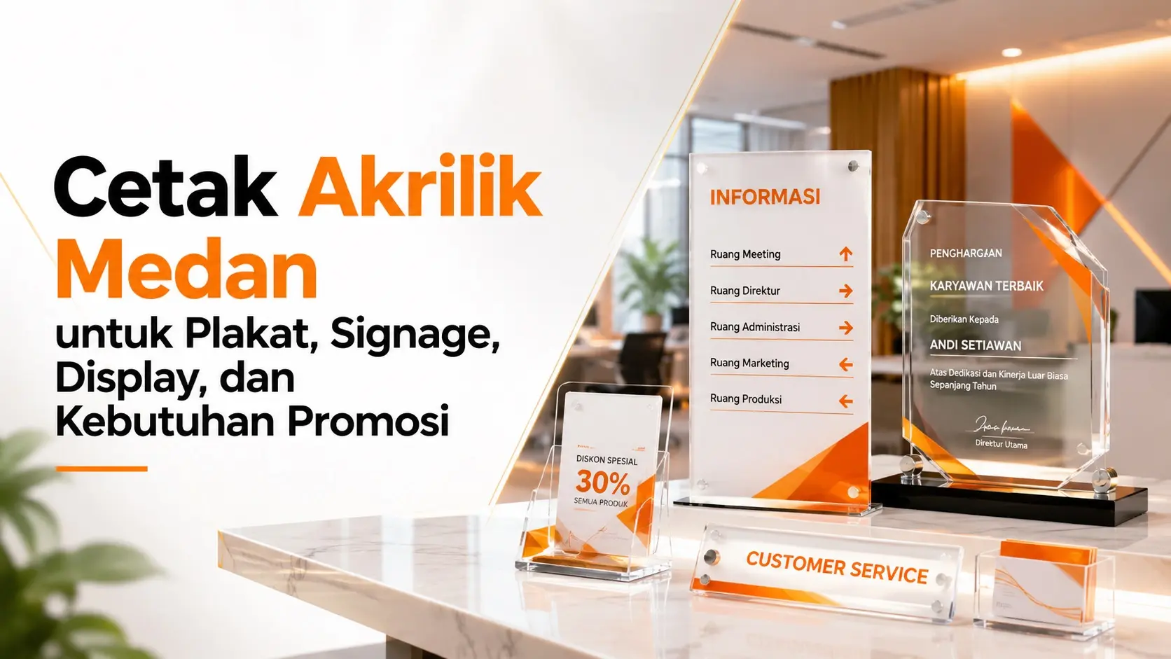 Cetak Akrilik Medan untuk Plakat, Signage, Display, dan Kebutuhan Promosi