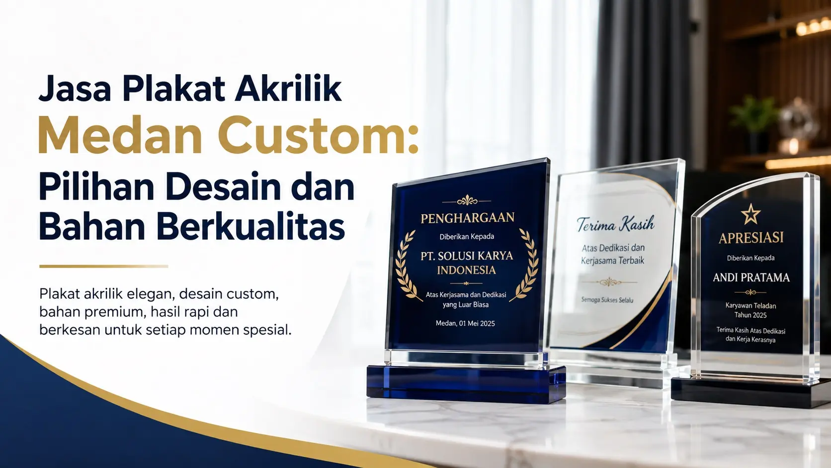 Jasa Plakat Akrilik Medan Custom: Pilihan Desain dan Bahan Berkualitas