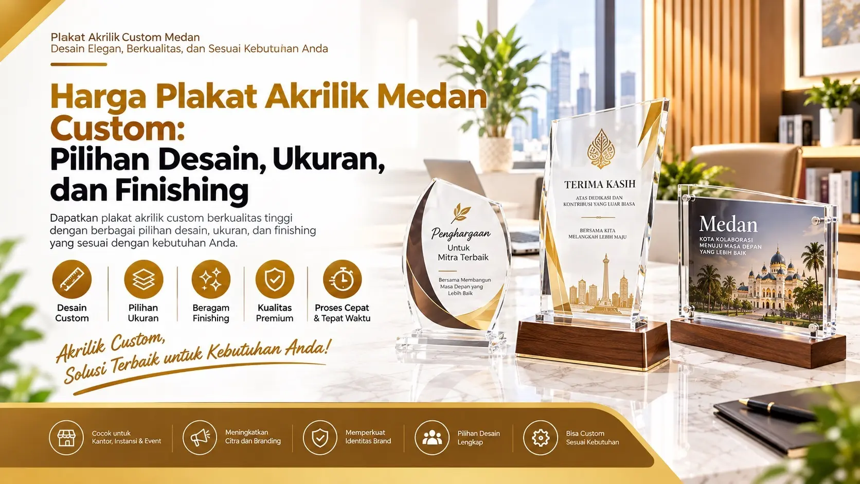 Harga Plakat Akrilik Medan Custom: Pilihan Desain, Ukuran, dan Finishing