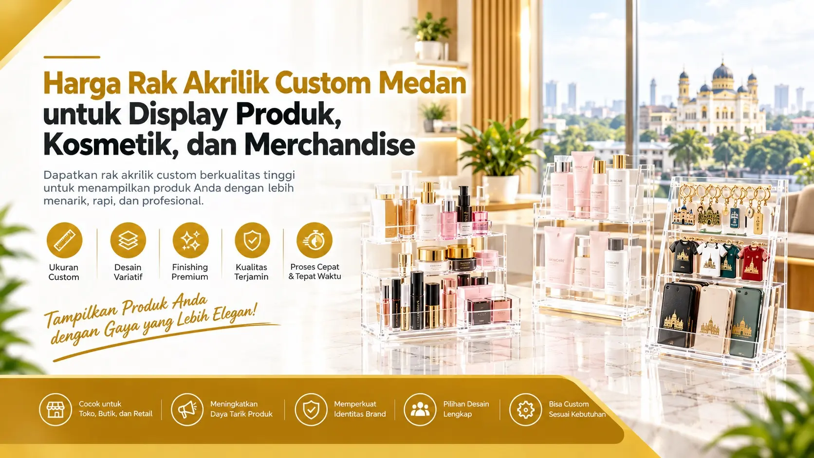 Harga Rak Akrilik Custom Medan untuk Display Produk Kosmetik dan Merchandise