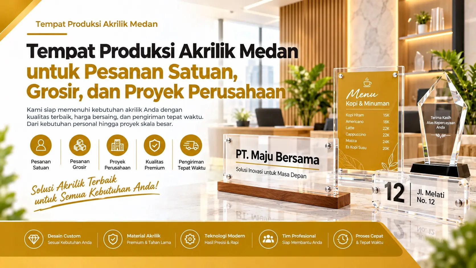 Tempat Produksi Akrilik Medan untuk Pesanan Satuan Grosir dan Proyek Perusahaan